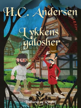 Lykkens galosher af H.C. Andersen