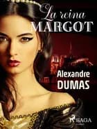 La reina margot