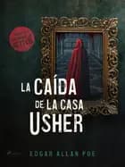 La caída de la Casa Usher af Edgar Allan Poe