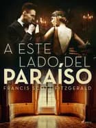 A este lado del paraíso af F. Scott. Fitzgerald