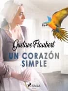 Un corazón simple af Gustave Flaubert
