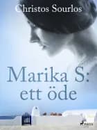 Marika S: ett öde