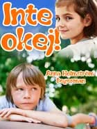 Inte okej! af Anna Holmström Degerman
