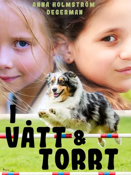 I vått och torrt af Anna Holmström Degerman