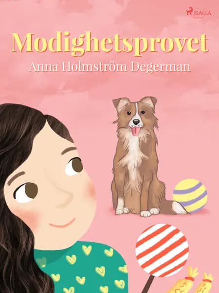 Modighetsprovet af Anna Holmström Degerman