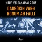Dagbókin varð honum að falli