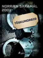 Töskumorðið af Ýmsir Höfundar