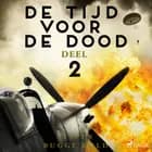 De tijd voor de dood - Deel 2 af Jesper Bugge Kold