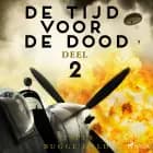 De tijd voor de dood - Deel 2 af Jesper Bugge Kold