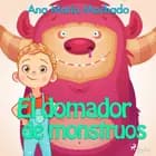 El domador de monstruos af Ana María Machado
