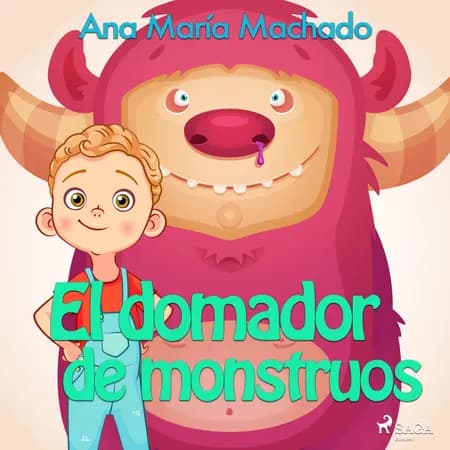 El domador de monstruos af Ana María Machado
