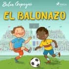 El balonazo af Belén Gopegui