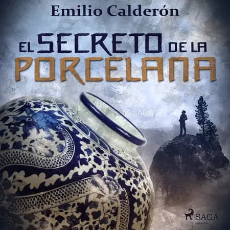 El secreto de la porcelana af Emilio Calderón