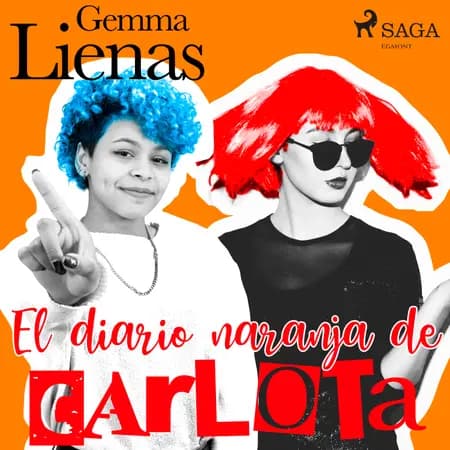 El diario naranja de Carlota af Gemma Lienas