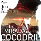La mirada del cocodril