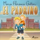 El padrino af Alberto Ariel Rojas og María Florencia Gattari