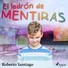 El ladrón de mentiras