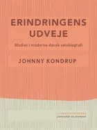 Erindringens udveje. Studier i moderne dansk selvbiografi