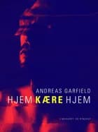 Hjem kære hjem af Andreas Garfield