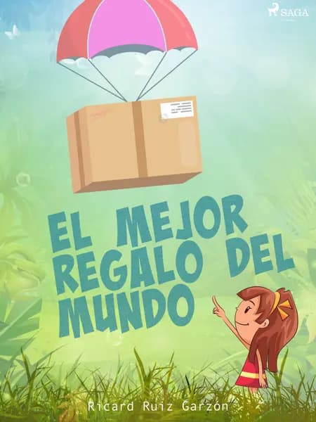 El mejor regalo del mundo af Ricard Ruiz Garzón