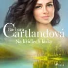 Na křídlech lásky af Barbara Cartlandová
