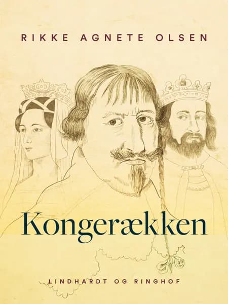 Kongerækken af Rikke Agnete Olsen