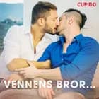 Vennens bror...