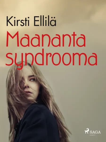 Maanantaisyndrooma af Kirsti Ellilä