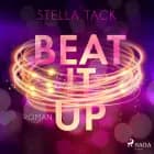 Beat it up (Stars and Lovers 1) af Stella Tack