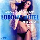 Lodowy Hotel - seria erotyczna