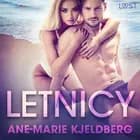 Letnicy - seria erotyczna af Ane-Marie Kjeldberg
