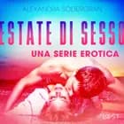 Estate di sesso - una serie erotica af Alexandra Södergran