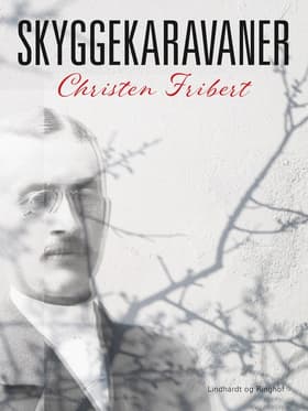 Skyggekaravaner af Christen Fribert