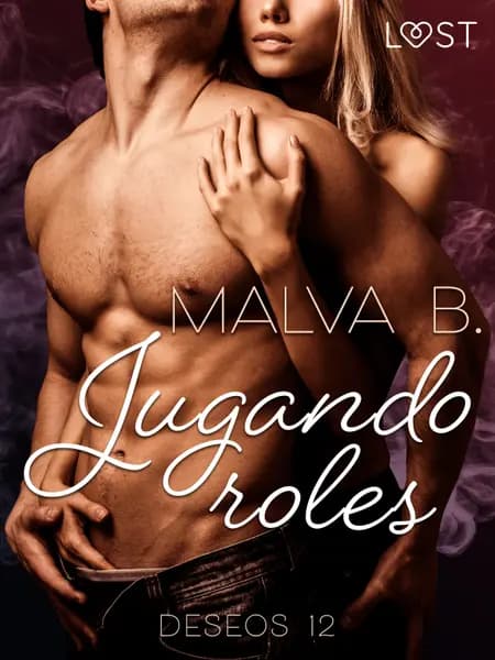 Deseos 12: Jugando roles af Malva B.