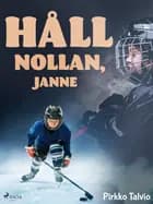 Håll nollan, Janne af Pirkko Talvio