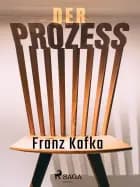 Der Prozess