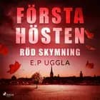 Första hösten: röd skymning af E.P. Uggla
