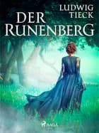 Der Runenberg af Johann Ludwig Tieck