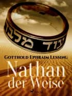 Nathan der Weise af Gotthold Ephraim Lessing