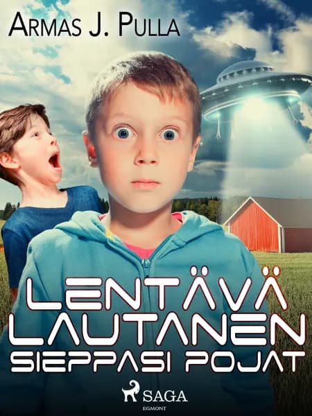 Lentävä lautanen sieppasi pojat af Armas J. Pulla