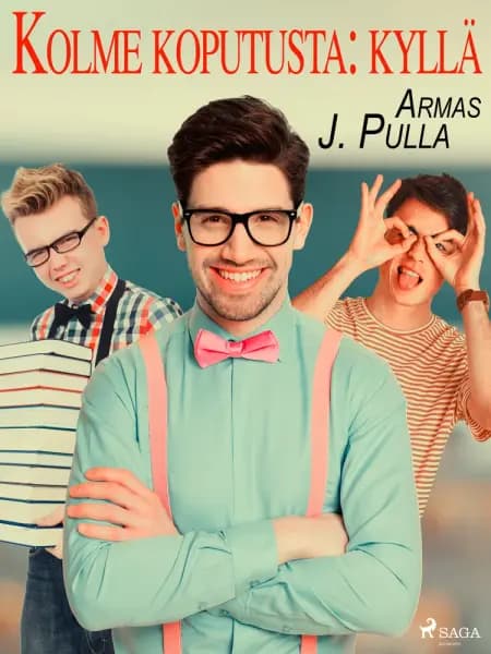 Kolme koputusta: kyllä af Armas J. Pulla