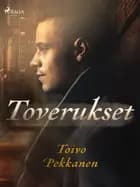 Toverukset af Toivo Pekkanen