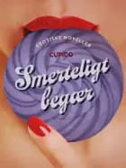 Smerteligt begær - og andre erotiske fortællinger fra Cupido
