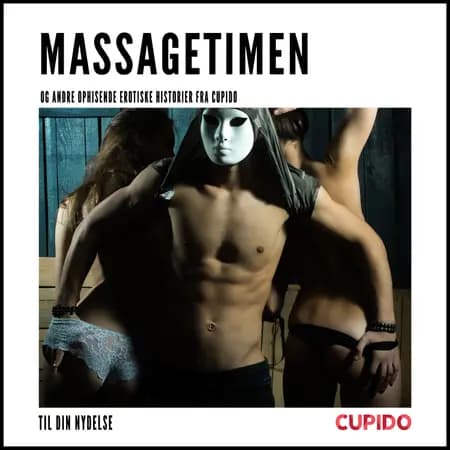 Massagetimen af Cupido