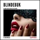 Blindebuk - og andre erotiske noveller fra Cupido af Cupido