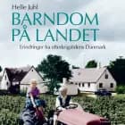 Barndom på landet af Helle Juhl