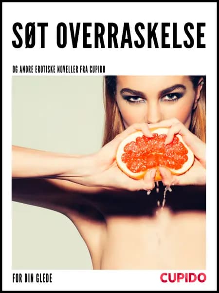 Søt overraskelse af Cupido