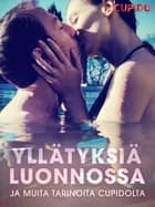 Yllätyksiä luonnossa - ja muita tarinoita Cupidolta af Cupido
