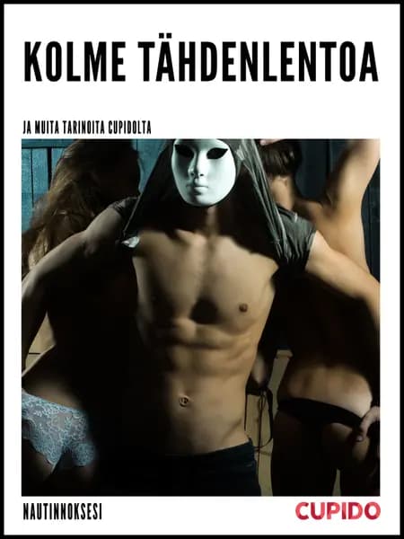 Kolme tähdenlentoa af Cupido