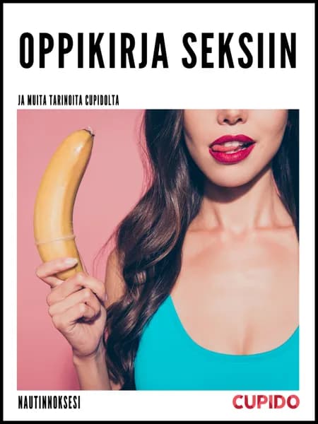 Oppikirja seksiin af Cupido